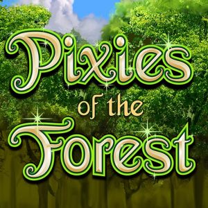 Pixies of the Forest Pixies of the Forest