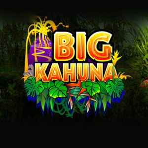 Big Kahuna Big Kahuna