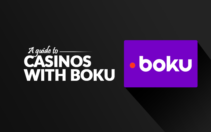Boku Casinos