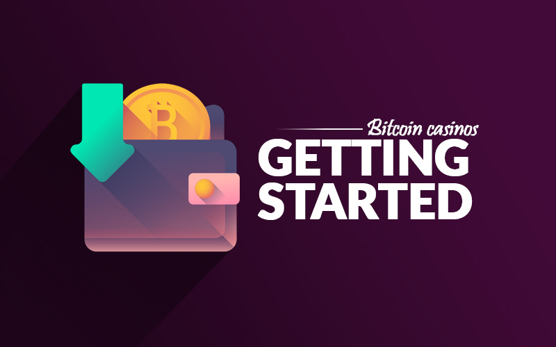 Getting started at a bitcoin casino