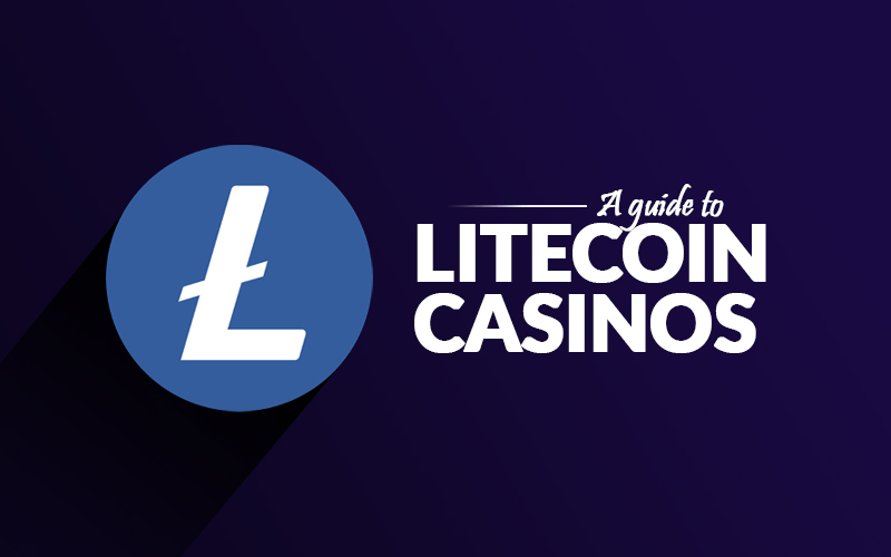 Litecoin Casino Guide