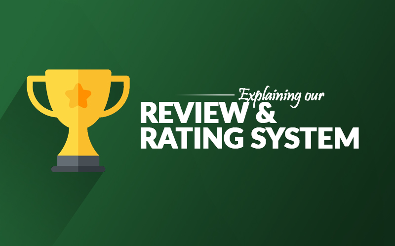 Our review and rating system
