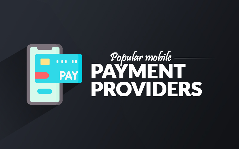 Pay by mobile payment providers