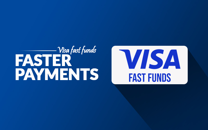 Visa Fast Funds for Faster Withdrawals